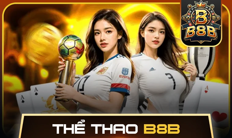 B8B - Trang Chủ B8 B - Địa Chỉ Cá Cược Uy Tín Đẳng Cấp Thế Giới